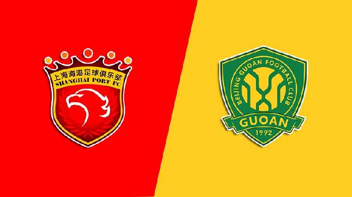 Nhận định bóng đá Shanghai Port vs Beijing Guoan, 18h35 ngày 12/7: Không thể ngăn cản