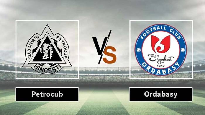 Nhận định bóng đá Petrocub vs Ordabasy, 0h ngày 18/7: Tự tin đón khách