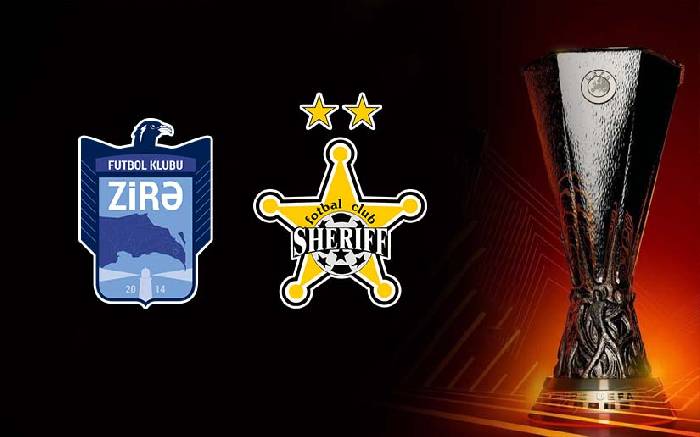 Soi kèo thơm trận Zira vs Sheriff, 23h ngày 18/7 - Europa League