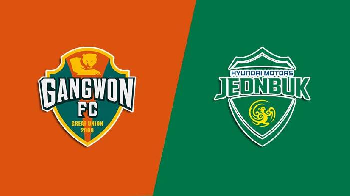 Nhận định bóng đá Gangwon vs Jeonbuk Hyundai, 17h30 ngày 26/7: Điểm tựa Gangeung