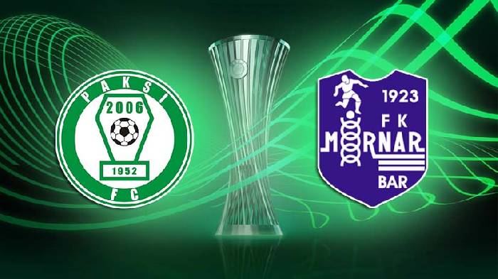 Soi kèo thơm trận Paks vs Mornar, 0h ngày 8/8 - UEFA Conference League