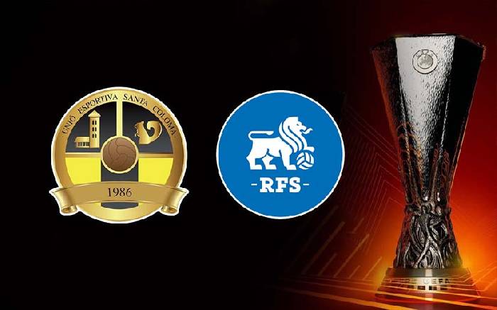 Nhận định bóng đá Santa Coloma vs Rigas FS, 1h ngày 9/8: Kinh nghiệm già dơ