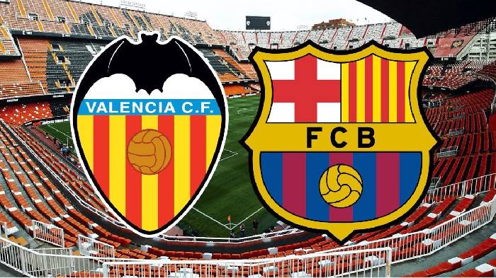 Nhận định bóng đá Valencia vs Barcelona, 02h30 ngày 18/08: Màn ra mắt của Flick