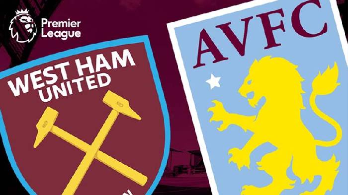 Nhận định bóng đá West Ham vs Aston Villa, 23h30 ngày 17/8: Ra mắt nhạt nhoà