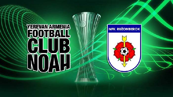 Soi kèo thơm trận Noah vs Ruzomberok, 23h ngày 20/8 - Conference League