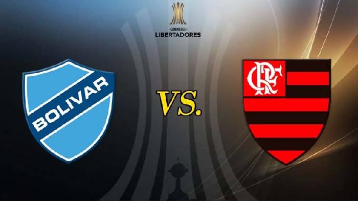 Nhận định bóng đá Bolivar vs Flamengo, 7h30 ngày 23/8: Ngột ngạt ở Hernando Siles