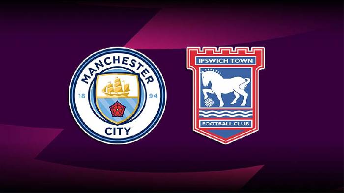 Nhận định bóng đá Man City vs Ipswich, 21h ngày 24/8: Vùi dập tân binh