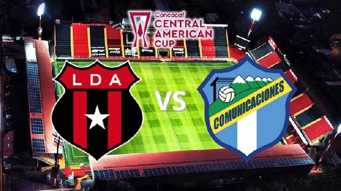 Nhận định bóng đá Alajuelense vs Comunicaciones, 9h ngày 28/8: Khẳng định vị thế