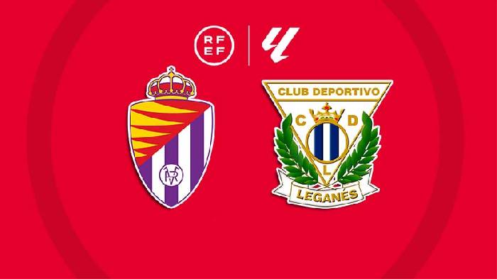 Nhận định bóng đá Valladolid vs Leganes, 0h ngày 29/8: Thử thách khó nhằn