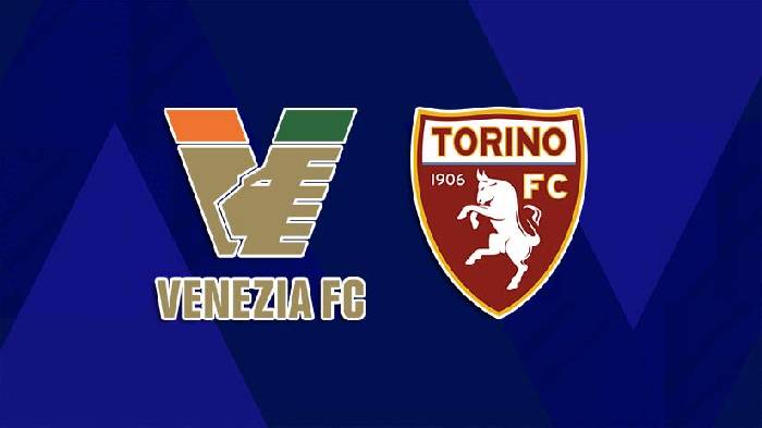 Nhận định bóng đá Venezia vs Torino, 23h30 ngày 30/8: Gặp khó ở Pier Luigi Penzo