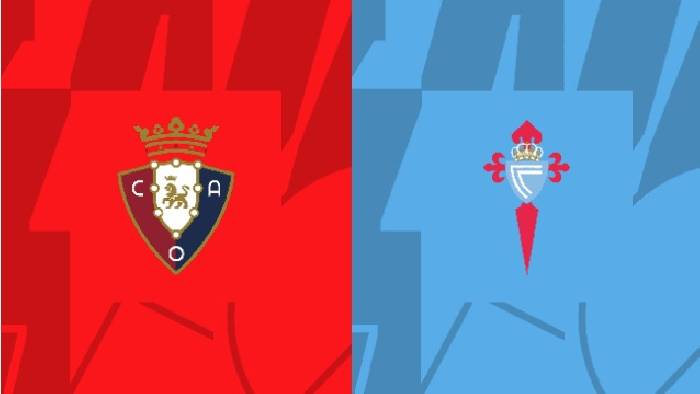 Nhận định bóng đá Osasuna vs Celta Vigo, 22h ngày 1/9: Cạm bẫy