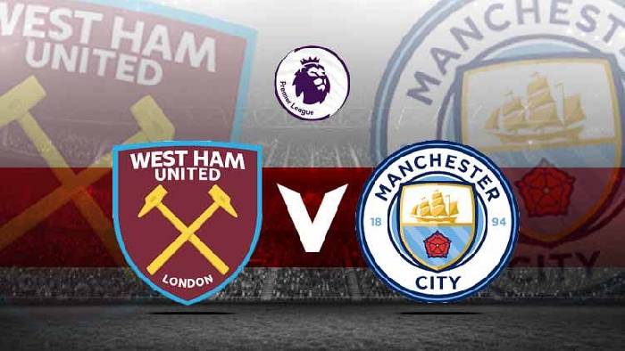 Nhận định bóng đá West Ham vs Man City, 23h30 ngày 31/08: Tiếp đà hưng phấn