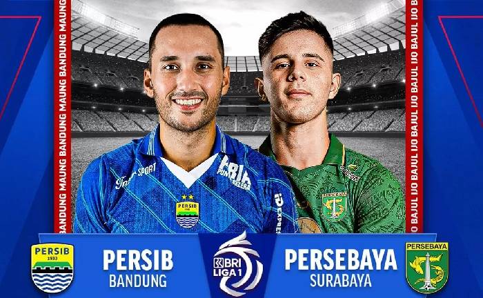 Nhận định bóng đá Persib Bandung vs Persebaya Surabaya, 15h30 ngày 18/10