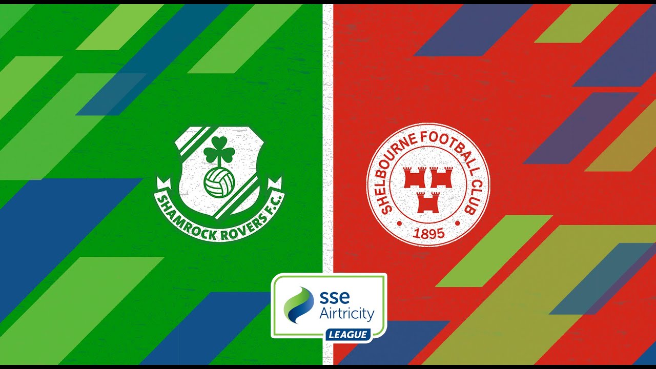 Soi kèo, nhận định Shamrock Rovers vs Shelbourne, 02h00 ngày 28/05/2022 - Ảnh 1