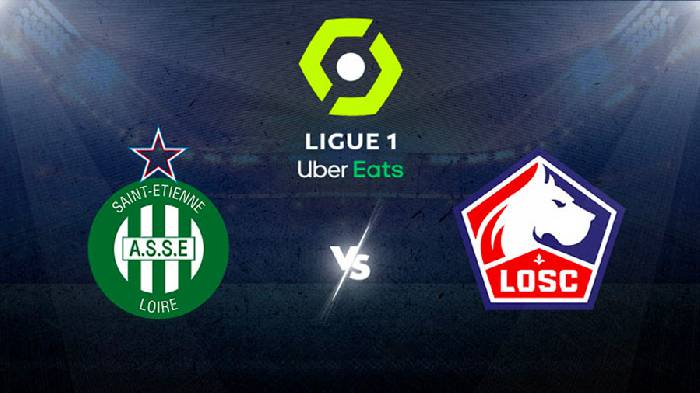 Soi kèo, nhận định Lille vs Saint-Étienne, 03h00 ngày 12/03/2022