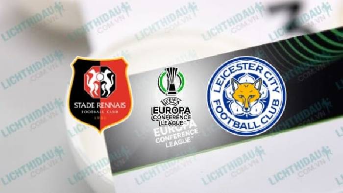 Soi kèo, nhận định Rennes vs Leicester, 00h45 ngày 18/03/2022