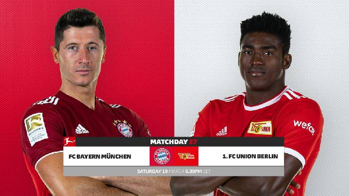 Soi kèo, nhận định Bayern München vs FC Union Berlin, 00h30 ngày 20/03/2022