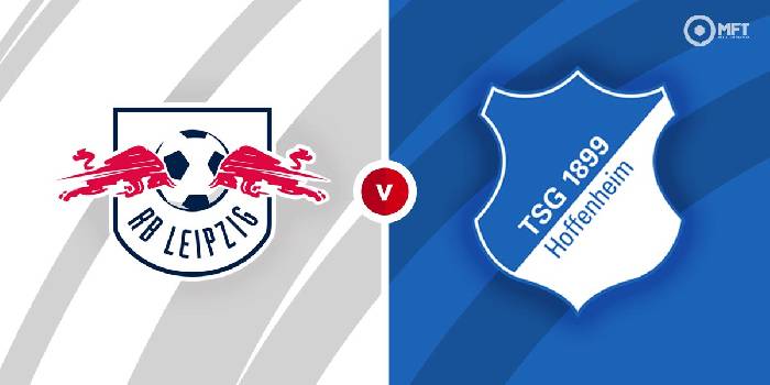 Soi kèo, nhận định Leipzig vs Hoffenheim, 00h30 ngày 11/04/2022