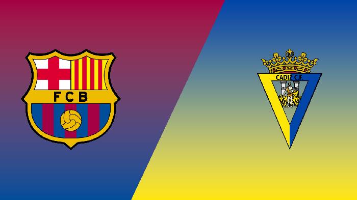 Soi kèo, nhận định Barcelona vs Cádiz, 02h00 ngày 19/04/2022