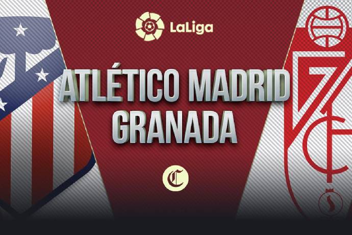 Soi kèo, nhận định Atletico vs Granada, 00h00 ngày 21/04/2022