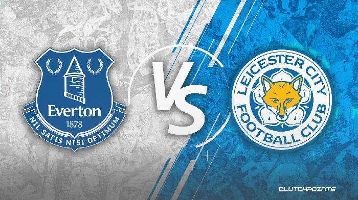 Soi kèo, nhận định Everton vs Leicester, 01h45 ngày 21/04/2022