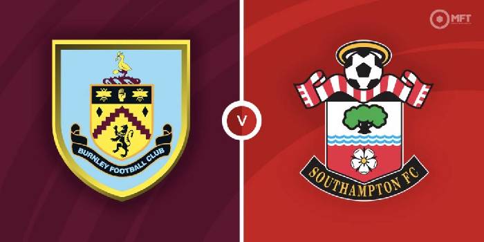 Soi kèo, nhận định Burnley vs Southampton, 01h45 ngày 22/04/2022