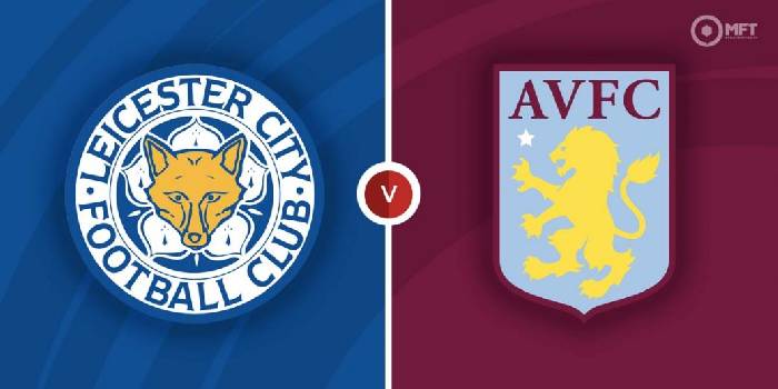 Soi kèo, nhận định Leicester vs Aston Villa, 21h00 ngày 23/04/2022