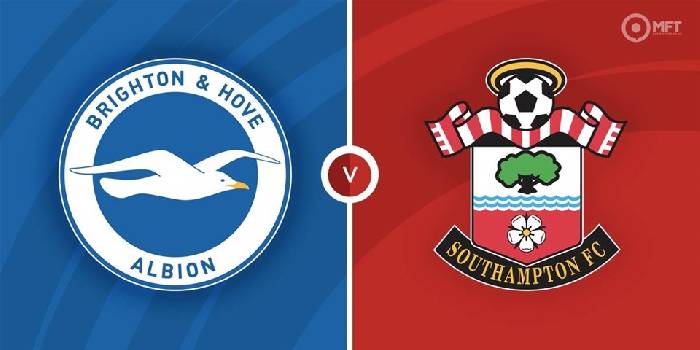 Soi kèo, nhận định Brighton vs Southampton, 20h00 ngày 24/04/2022