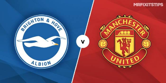 Soi kèo, nhận định Brighton vs Man United, 23h30 ngày 07/05/2022