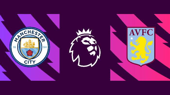Soi kèo, nhận định Man City vs Aston Villa, 22h00 ngày 22/05/2022