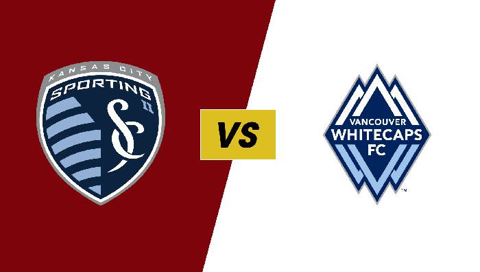 Soi kèo, nhận định Sporting Kansas vs Vancouver Whitecaps, 08h00 ngày 29/05/2022