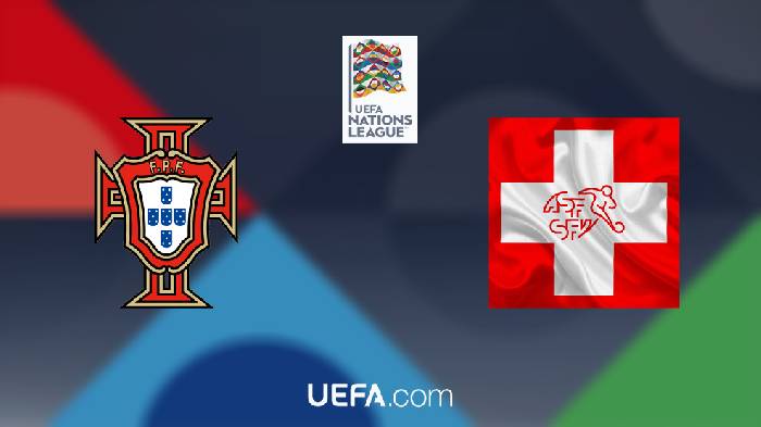 Nhận định Bồ Đào Nha vs Thụy Sỹ, 01h45 ngày 06/06/2022, UEFA Nations League 2022