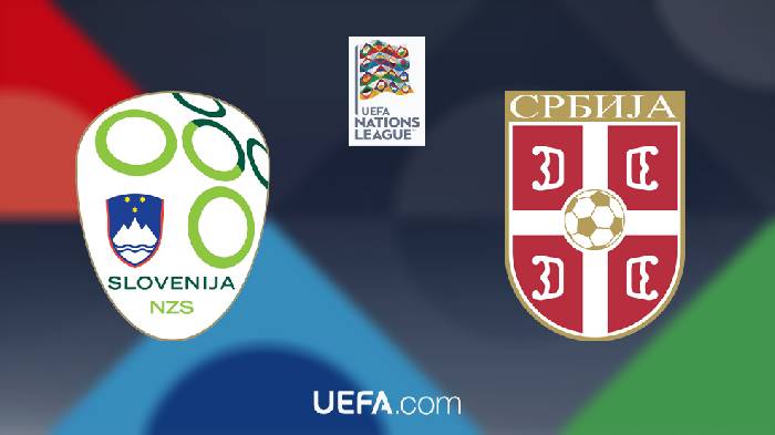 Nhận định Slovenia vs Serbia, 01h45 ngày 13/06/2022, UEFA Nations League 2022