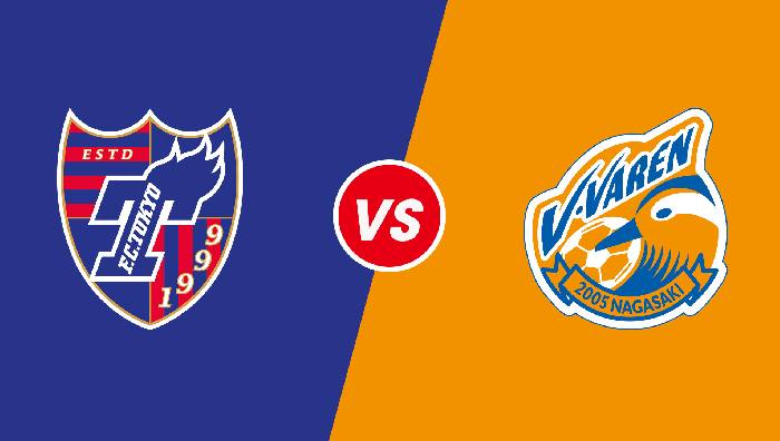 Soi kèo FC Tokyo vs V-Varen Nagasaki, 17h00 ngày 22/06/2022, Japan Emperor Cup 2022