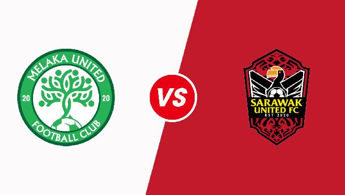 Soi kèo Melaka United vs Sarawak United FC, 20h00 ngày 25/06/2022, Malaysia Super League 2022