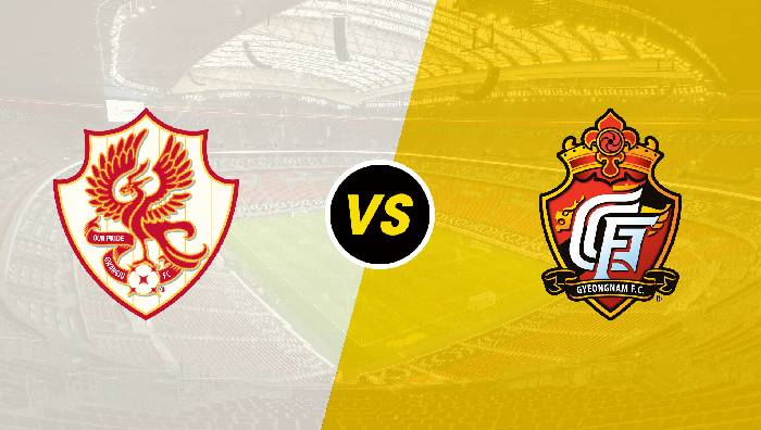 Nhận định Gwangju FC vs Gyeongnam FC - 18h ngày 26/06, K-League 2 