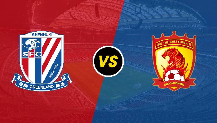Nhận định Shanghai Shenhua vs Guangzhou FC, 16h30 ngày 26/06/2022, Giải bóng đá VĐQG Trung Quốc 2022