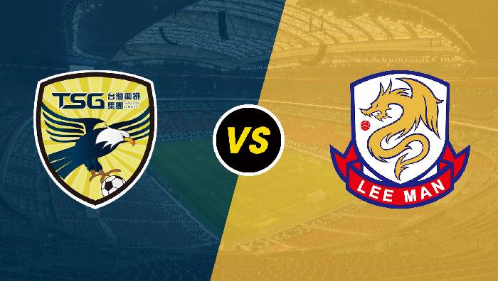 Nhận định Taiwan Steel vs Lee Man Warriors, 17h ngày 27/06, AFC Cup