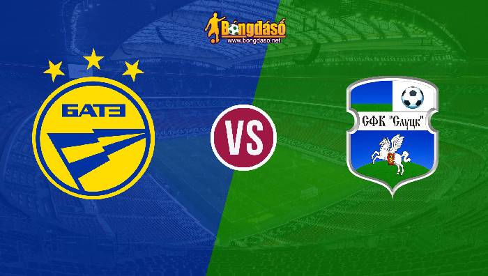 Nhận định BATE Borisov vs FK Slutsk, 22h00 ngày 29/06/2022, Giải bóng đá VĐQG Belarus 2022