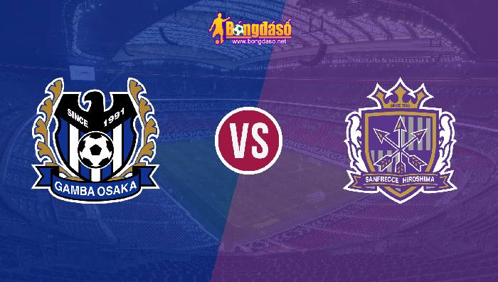 Nhận định Gamba Osaka vs Sanfrecce Hiroshima, 17h00 ngày 29/06/2022, Giải bóng đá VĐQG Nhật Bản 2022