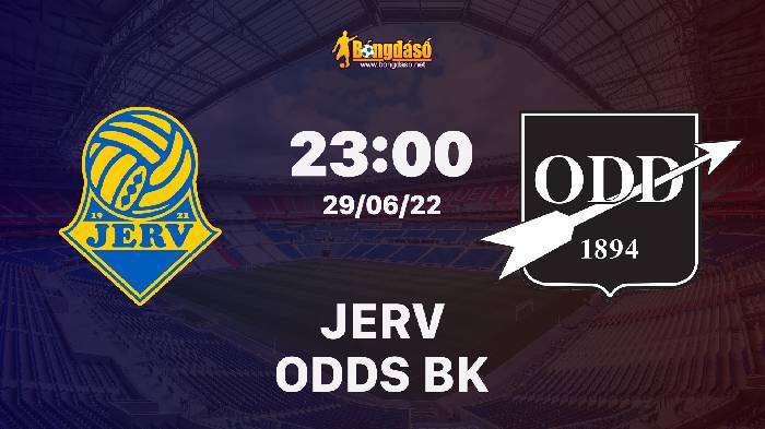 Nhận định Jerv vs Odds BK, 23h00 ngày 29/06/2022, Giải bóng đá Cúp quốc gia NaUy 2022
