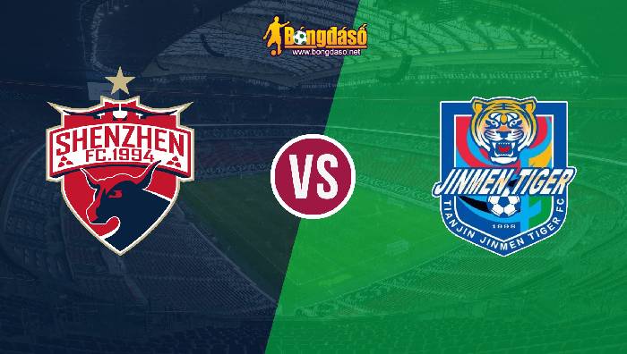 Nhận định Shenzhen vs Tianjin Jinmen Tiger, 16h30 ngày 29/06/2022, Giải bóng đá VĐQG Trung Quốc 2022