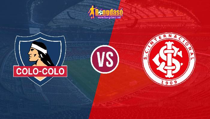 Soi kèo Colo Colo vs Internacional, 07h30 ngày 29/06/2022, CONMEBOL Sudamericana 2022