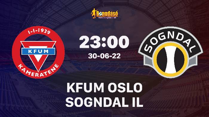 Soi kèo KFUM Oslo vs Sogndal IL, 23h00 ngày 30/06/2022, Cúp Na Uy 2022