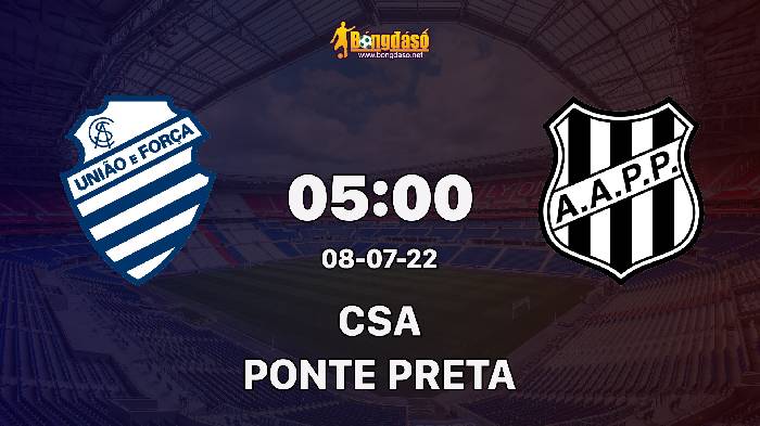 Soi kèo CSA vs Ponte Preta, 05h00 ngày 08/07/2022, Brasileiro Série B 2022