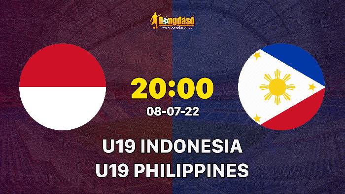 Nhận định U19 Indonesia vs U19 Philippines, 20h ngày 08/07, U19 Đông Nam Á