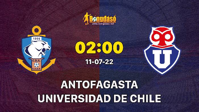 Nhận định Antofagasta vs Universidad de Chile, 02h00 ngày 11/07, VĐQG Chile