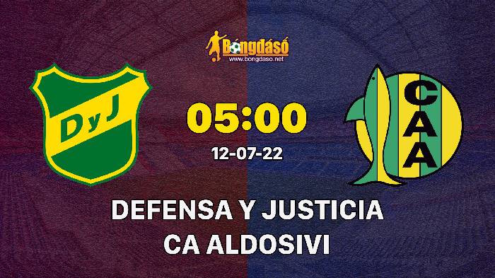 Nhận định Defensa y Justicia vs Aldosivi, 05h00 ngày 12/07/2022, Giải bóng đá VĐQG Argentina 2022