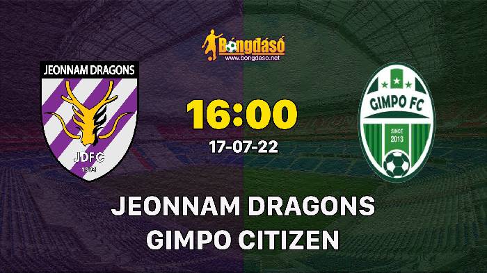 Nhận định Jeonnam Dragons vs Gimpo Citizen, 16h ngày 17/07, K League 2