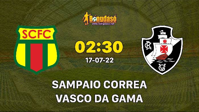 Nhận định Sampaio Correa vs Vasco da Gama, 2h30 ngày 17/07, Hạng nhất Brazil 